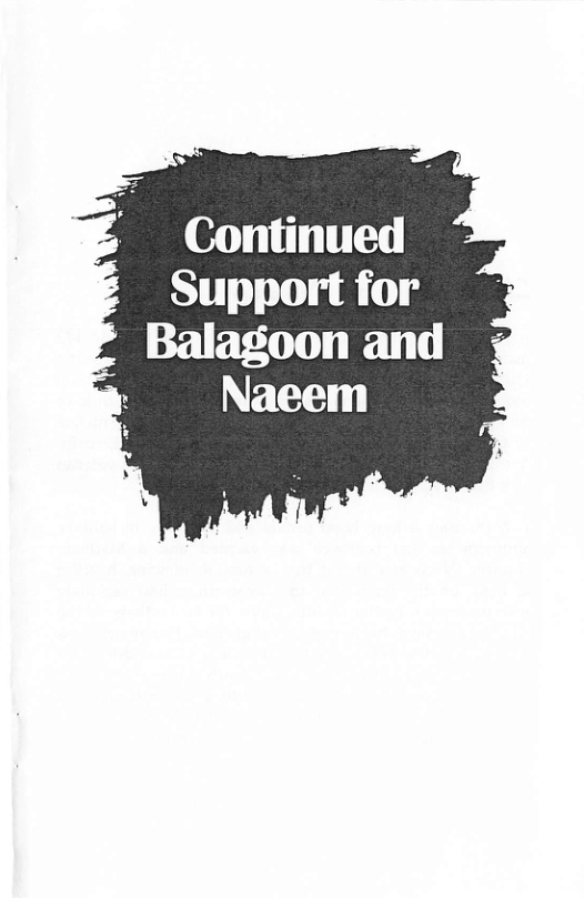 Continued Support for  P Balagoon and 3 Naeem  